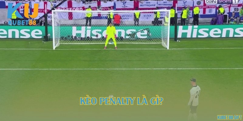 Kèo penalty là gì?